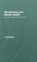 Front cover of Mindfulness and Mental Health by Chris Mace