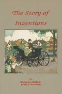 Front cover of The Story of Inventions by Michael McHugh