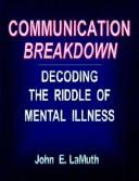 Cover of Communication breakdown by John E. LaMuth
