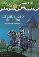 Cover of The knight at dawn by Mary Pope Osborne