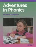 Front cover of Adventures In Phonics Level C (Adventures In Phonics) by Florence Lindstrom