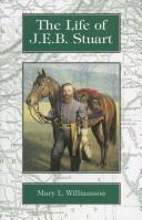 Front cover of The Life of J.E.B. Stuart by Mary Lynn Williamson