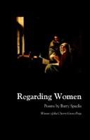 Cover of Regarding Women by Barry Spacks