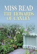 Front cover of The Howards of Caxley by Miss Read