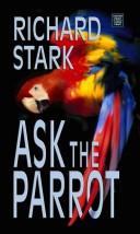 Cover of Ask the Parrot by Donald E. Westlake