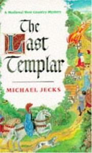 Front cover of The Last Templar (A Medieval West Country Mystery) by Michael Jecks