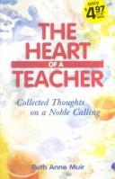 Front cover of The Heart of a Teacher by Livingstone Corporation Staff