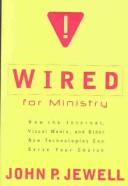 Front cover of Wired for Ministry by John P. Jewell