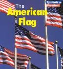Front cover of The American Flag by Tristan Boyer Binns