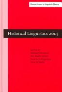 Front cover of Historical linguistics 2003 by International Conference on Historical Linguistics (16th 2003 Copenhagen, Denmark)