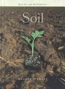 Front cover of Soil (Rocks and Minerals) by Melissa Stewart
