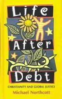 Cover of Life After Debt by Michael S. Northcott