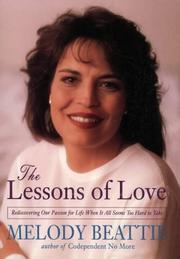 Front cover of The lessons of love by Melody Beattie