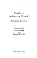Front cover of The chreia and ancient rhetoric by Ronald F. Hock
