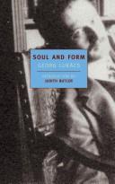 Front cover of Soul and Form by György Lukács