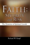 Front cover of Faith--security and risk by Richard W. Kropf