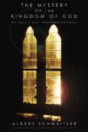 Cover of The mystery of the kingdom of God by Albert Schweitzer
