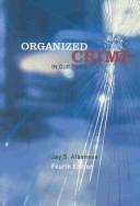 Front cover of Organized crime in our times by Jay S. Albanese