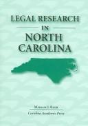 Front cover of A guide to legal research in North Carolina by Miriam Baer