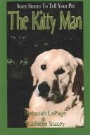 Front cover of Scary Stories to Tell Your Pet by Deborah Lepage