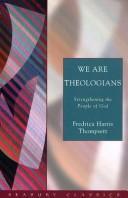 Front cover of We are theologians by Fredrica Harris Thompsett