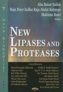 Front cover of New Lipases And Proteases by Noor Zaliha Raja Abdul Rahman
