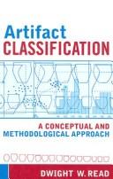 Cover of Artifact Classification by Dwight W. Read