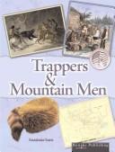Front cover of Trappers & Mountain Men (Events in American History) by Anastasia Suen