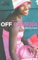 Cover of Off camera by Marcia Layne