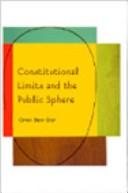 Front cover of Constitutional Limits and the Public Sphere by Oren Ben-Dor