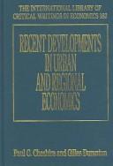 Front cover of Recent developments in urban and regional economics by Gilles Duranton