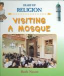 Front cover of Visiting A Mosque (Start Up Religion) by Ruth Nason