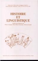Front cover of Histoire et linguistique by Table ronde "Langage et société" (1983 Paris, France)