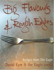 Cover of Big Flavours and Rough Edges by David Eyre