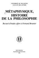 Front cover of Métaphysique, histoire de la philosophie by Fernand Brunner