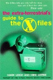 Front cover of The Extra-terrestrial's Guide to the "X-files" by Mark Leigh