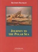 Front cover of Journey to the Polar Sea (Konemann Classics) by John Franklin