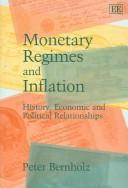 Cover of Monetary Regimes and Inflation by Peter Bernholz