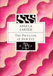 Front cover of The Passion of New Eve by Angela Carter