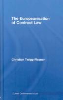 Front cover of The Europeanisation of Contract Law by Twig Fleshner
