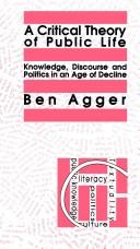 Front cover of A critical theory of public life by Ben Agger
