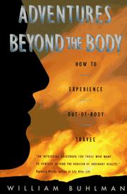 Front cover of Adventures Beyond the Body by William Buhlman