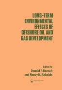 Front cover of Long-term Environmental Effects of Offshore Oil and Gas Development by D. F. Boesch