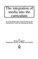 Front cover of The Integration of Media into the Curriculum by Richard N. Tucker