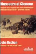 Front cover of The massacre of Glencoe by John Buchan