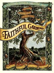 Front cover of The Faithful Gardener by Clarissa Pin Estes