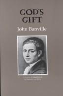 Cover of God's gift by John Banville