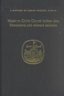 Front cover of The First chapter act book of Chirst [sic] Church Cathedral, Dublin 1574-1634 by Raymond Gillespie