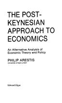 Front cover of The Post-Keynesian Approach to Economics by Philip Arestis