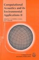 Front cover of Computational acoustics and its environmental applications II by International Conference on Computational Acoustics and Its Environmental Applications (2nd 1997 Acquasparta, Italy)